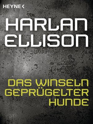 cover image of Das Winseln geprügelter Hunde